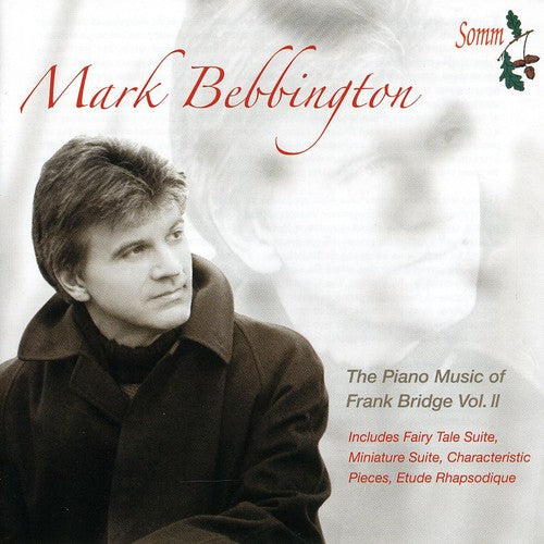 Bridge/ Bebbington - Piano Music 2