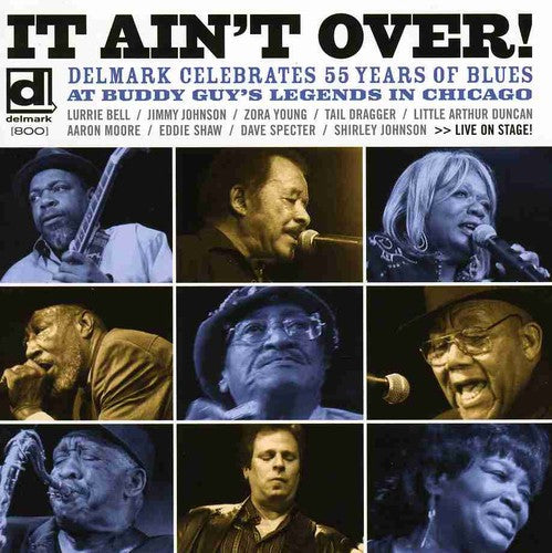Various Artists - It Ain't Over: Delmark Celebrates 55 Years Of Blues