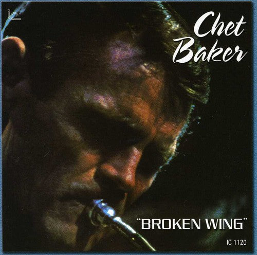 Chet Baker - Broken Wing