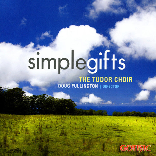 Tudor Choir - Simple Gifts