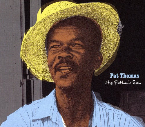 Pat Thomas - His Father's Son