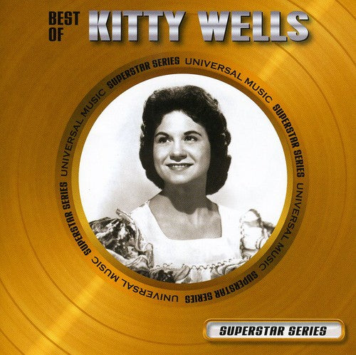 Kitty Wells - Best of: Superstar Series