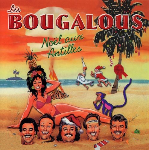 Les Bougalous - Noel Aux Antilles