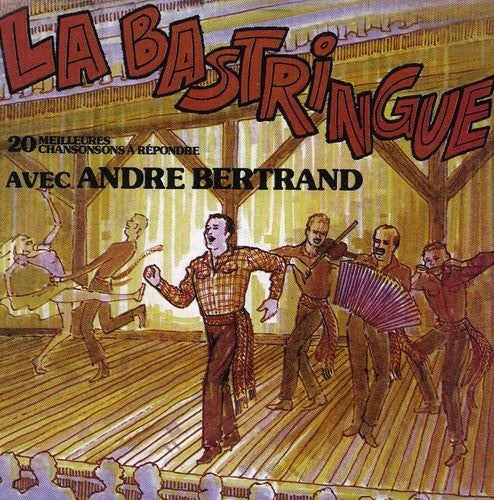 Andre Bertrand - La Bastringue