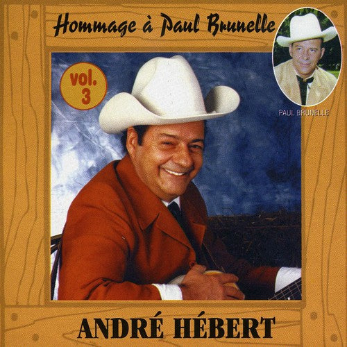 Andre Hebert - Hommage a Paul Brunelle 3