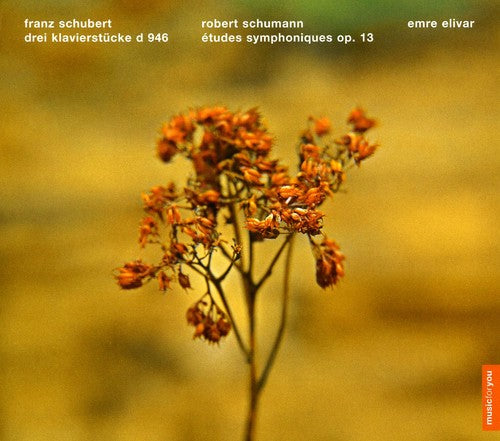 Schubert/ Schumann/ Emre Elivar - Klavierstucke D.946 / Etudes Symphoniques
