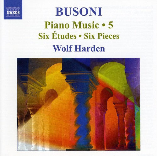 Busoni/ Harden - Piano Music 5
