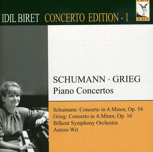 Grieg/ Schumann/ Biret/ Bilkent So/ Wit - Idil Biret Concerto Edition 1