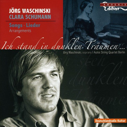 Schumann/ Waschinski/ Aulos String Quartet Berli - Ich Stand in Dunklen Traumen