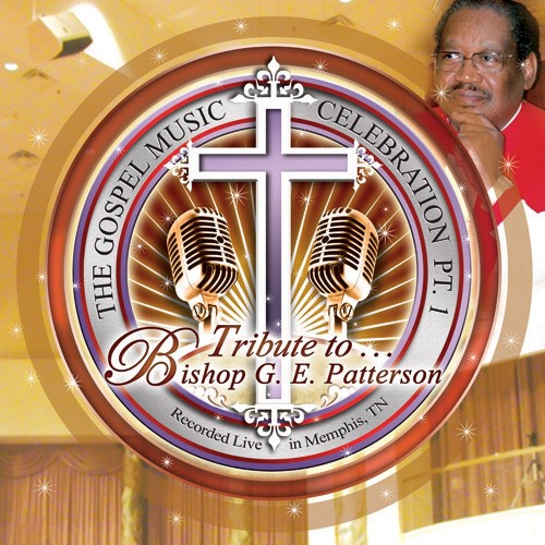 Various - Tribute To Bishop G.E. Patterson