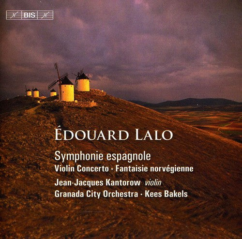 Lalo/ Kantorow/ Granada City Orch/ Bakels - Works for Violin & Orchestra