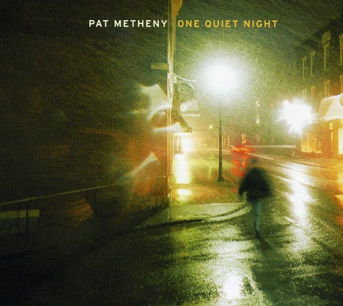 Pat Metheny - One Quiet Night