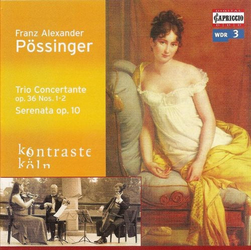 Possinger/ Kontraste Koln - Trio Concertante / Serenata
