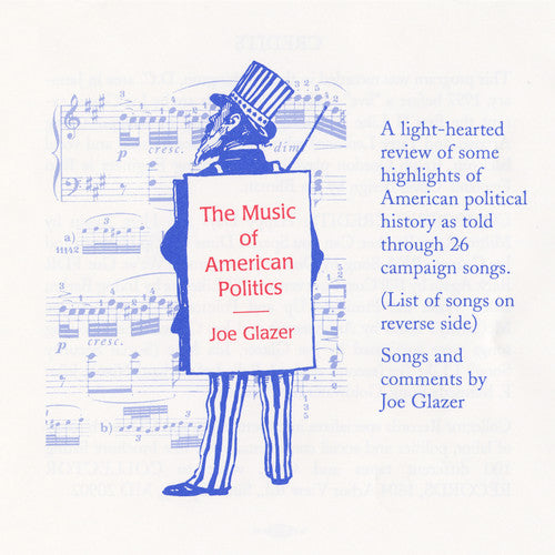 Joe Glazer - Music of American Politics