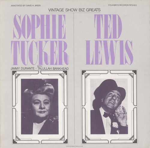 Sophie Tucker / Ted Lewis - Vintage Show Biz Greats