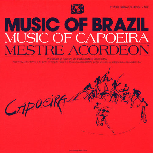 Mestre Acordeon - The Music of Capoeira: Mestre Acordeon