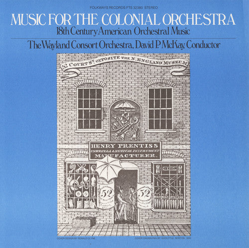 Wayland Consort Orchestra - Music for the Colonial Orchestra