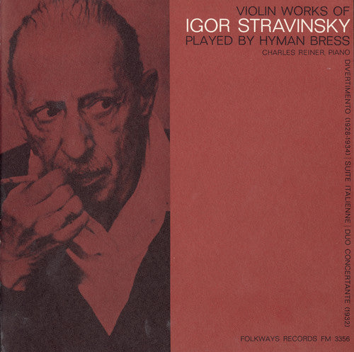 Hyman Bress - Violin Works of Igor Stravinsky
