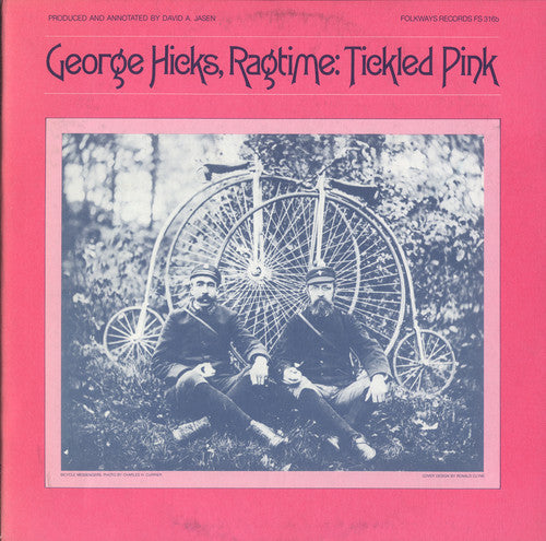 George Hicks - George Hicks, Ragtime: Tickled Pink