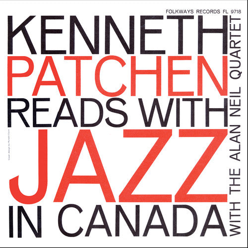 Kenneth Patchen - Kenneth Patchen Reads with Jazz in Canada