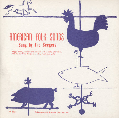 Seeger Family - American Folk Songs Sung By the Seegers