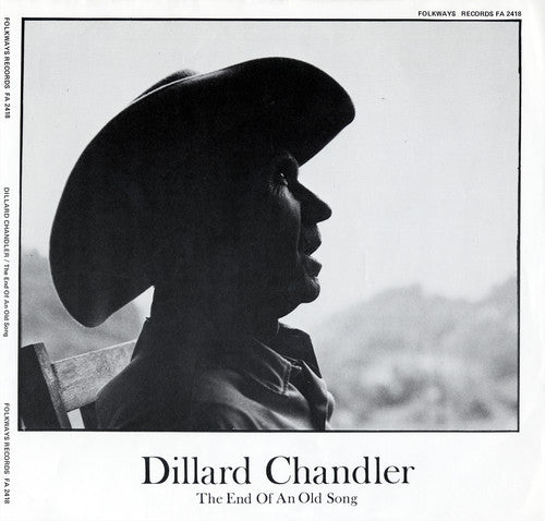Dillard Chandler - Dillard End of An Old Song