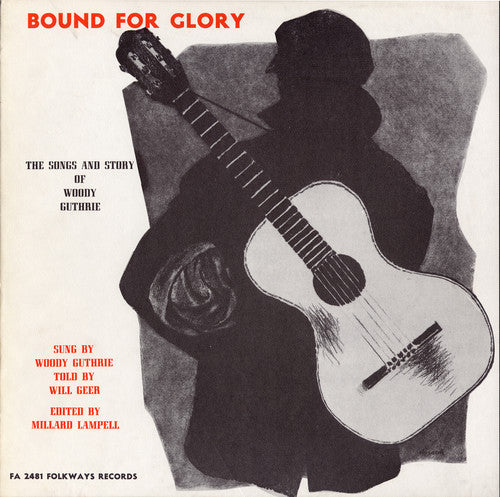 Woody Guthrie - Bound for Glory: Songs and Stories
