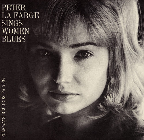 Peter Farge - Peter la Farge Sings Women Blues