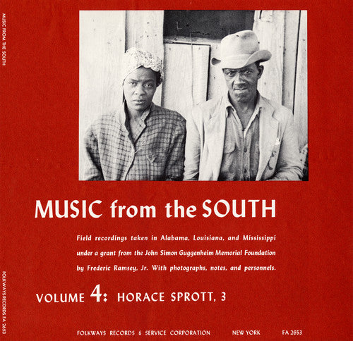Horace Sprott - Music from the South Vol. 4: Horace Sprott 3