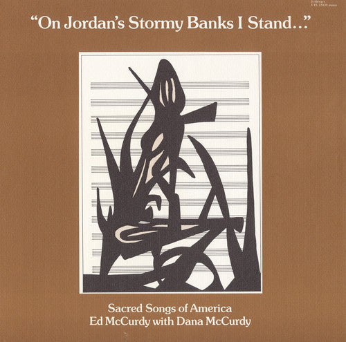 Ed McCurdy - On Jordan's Stormy Banks I Stand
