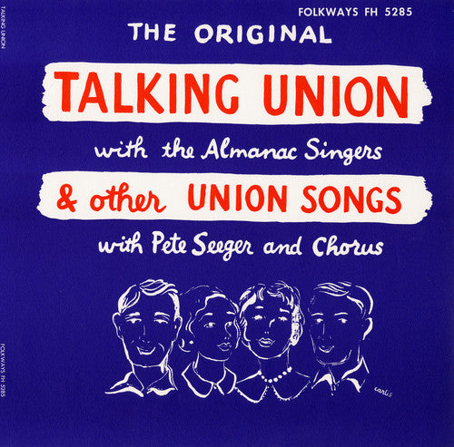 Pete Seeger - Talking Union and Other Union Songs