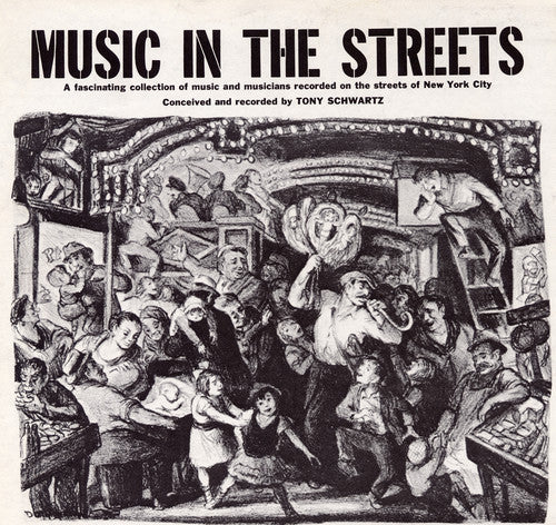 Tony Schwartz - Music in the Streets