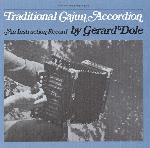 Gerard Dole - Traditional Cajun Accordion