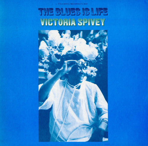Victoria Spivey - The Blues Is Life