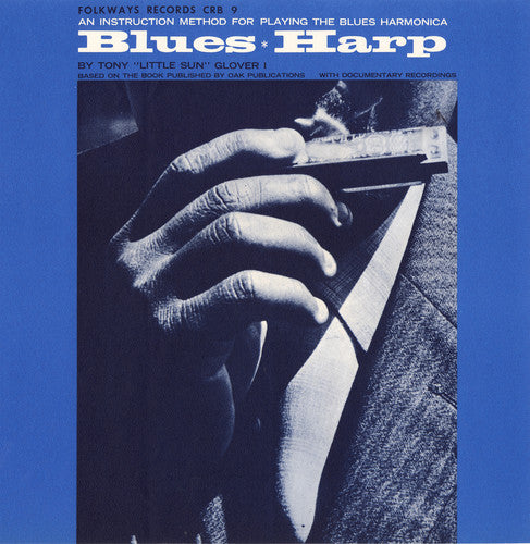 Tony Glover - Blues Harp: An Instruction Method