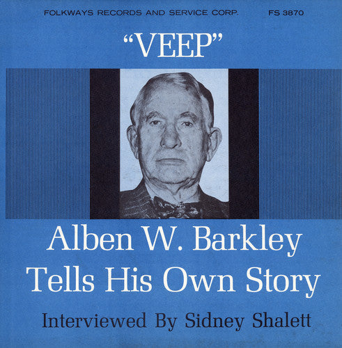 Alben Barkley W. - Veep: Former Vice-President Alben w. Barkley