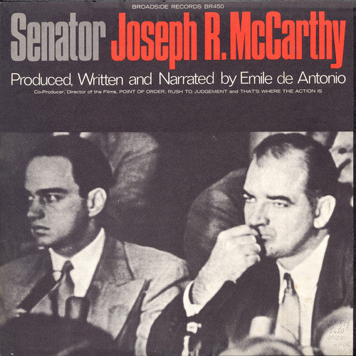 Joseph McCarthy - Senator Joseph R. McCarthy