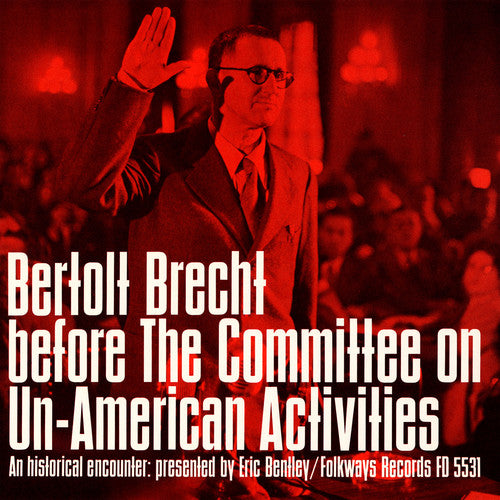 Bertolt Brecht - Bertolt Brecht Committee Un-American Activities