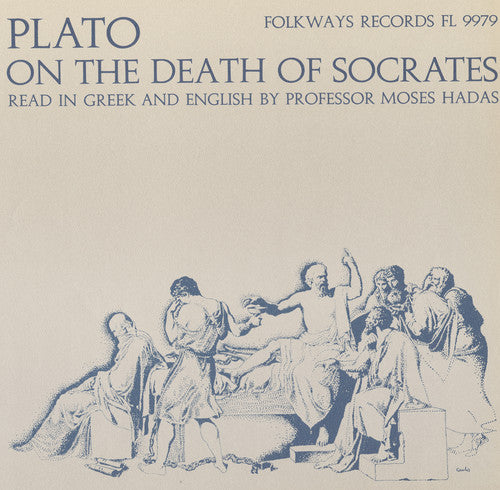 Moses Hadas - Plato on the Death of Socrates