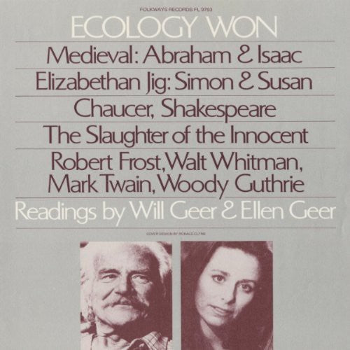 Will Geer - Ecology Won: Readings By Will Geer and Ellen Geer
