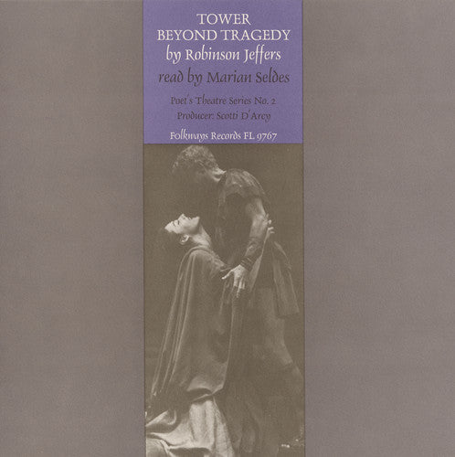 Marian Seldes - Tower Beyond Tragedy: By Robinson Jeffers