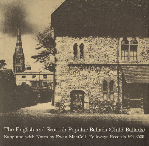 Ewan Maccoll - English and Scottish Popular Ballads: 1 - Child