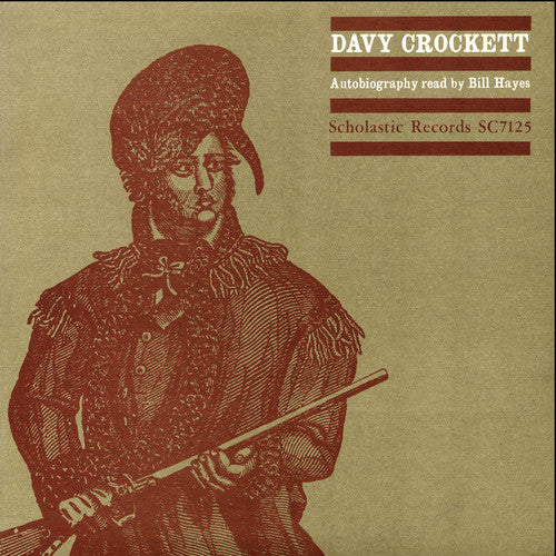 Bill Hayes - Davy Crockett Autobiography Read By Bill Hayes