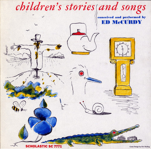 Ed McCurdy - Songs and Stories