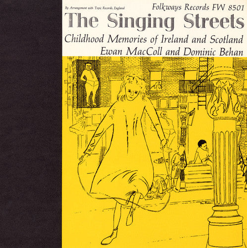 Ewan Maccoll - The Singing Streets: Childhood Memories
