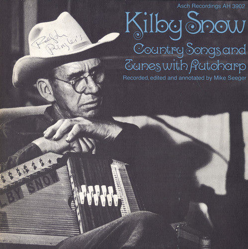 Kilby Snow - Kilby Snow: Country Songs and Tunes with Autoharp