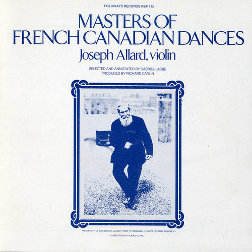 Joseph Allard - Masters of French Canadian Dances