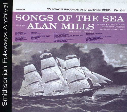 Alan Mills - Songs of the Sea: Sung By Alan Mills