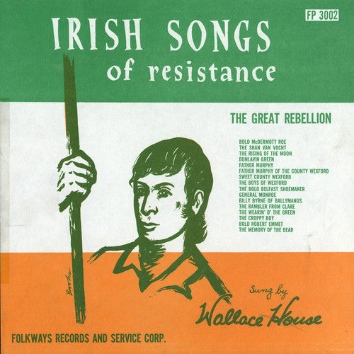 Wallace House - Irish Songs of Resistance - the Great Rebellion