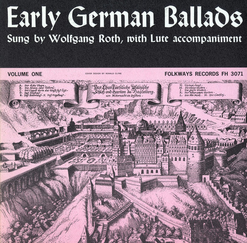 Wolfgang Roth - Early German Ballads 1: 1280-1619